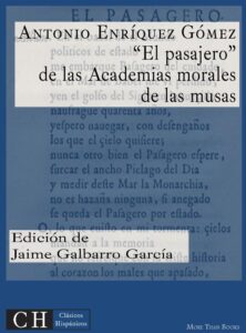 "El Pasajero", de las Academias morales de las musas