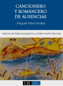 Cancionero y romancero de ausencias