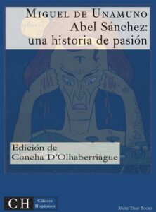 Abel Sánchez: una historia de pasión